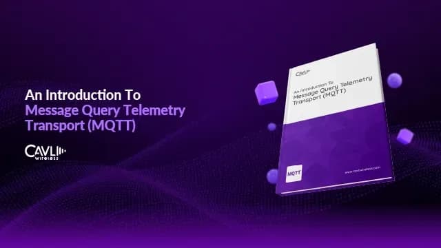 An Introduction to Message Query Telemetry Transport (MQTT)